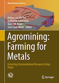 Agromining: Farming for Metals - - E-Book
