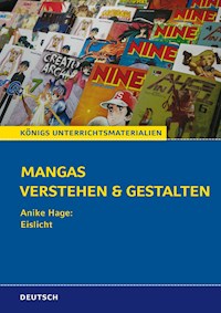 Mangas verstehen und gestalten - Eichner Cornelia - E-Book