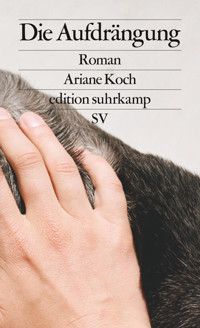 Die Aufdrängung - Ariane Koch - E-Book