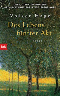 Des Lebens fünfter Akt - Volker Hage - E-Book