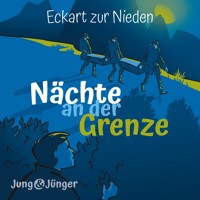 Nächte an der Grenze - Eckart zur Nieden - Hörbuch