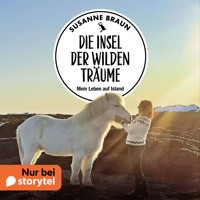 Die Insel der wilden Träume - Susanne Braun - Hörbuch