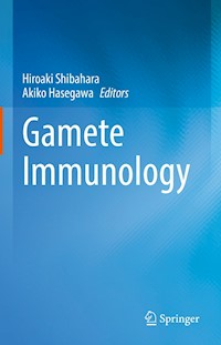 Gamete Immunology -  - E-Book