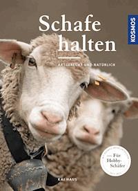 Schafe halten - Kai Haus - E-Book