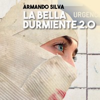La bella durmiente 2.0 - Armando Silva - Hörbuch