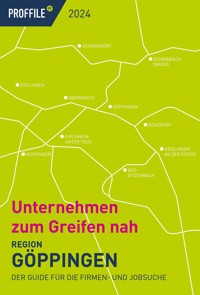 PROFFILE Firmenguide 2024 Region Göppingen - PROFFILE Firmenguide - kostenlos E-Book