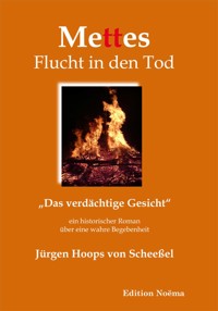 Mettes Flucht in den Tod - Jürgen Hoops von Scheeßel - E-Book