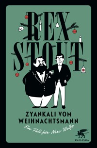 Zyankali vom Weihnachtsmann - Rex Stout - E-Book