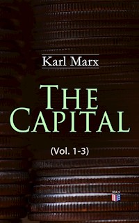 The Capital (Vol. 1-3) - Karl Marx - E-Book