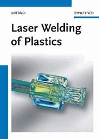 Laser Welding of Plastics - Rolf Klein - E-Book