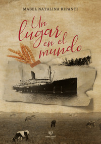 Un lugar en el mundo - Mabel Ripanti - E-Book