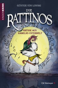 Die Rattinos - Günter von Lonski - E-Book