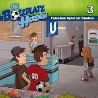 03: Falsches Spiel im Stadion - Christian Mörken - Hörbuch