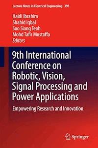 9th International Conference on Robotic, Vision, Signal Processing and Power Applications -  - E-Book
