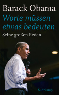 »Worte müssen etwas bedeuten« - Barack Obama - E-Book