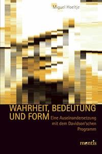 Wahrheit, Bedeutung und Form - M. Hoeltje - E-Book