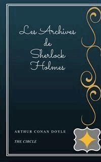 Les Archives de Sherlock Holmes - Arthur Conan Doyle - E-Book