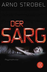 Der Sarg - Arno Strobel - E-Book
