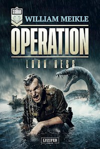 OPERATION LOCH NESS - William Meikle - E-Book