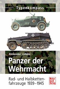 Panzer der Wehrmacht  Band 2 - Alexander Lüdeke - E-Book