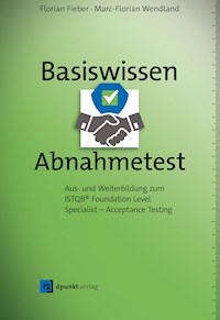 Basiswissen Abnahmetest - Florian Fieber - E-Book