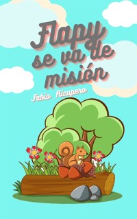 Flapy se va de misión - Fabio Ricupero - E-Book
