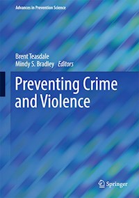 Preventing Crime and Violence - - E-Book