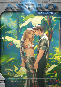 ASTRO S2 - Part 8: Spaghetti Party, Decisions, Halo 897 - Martin Wintersberger - E-Book