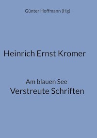 Heinrich Ernst Kromer -  - E-Book