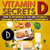 Vitamin D Secrets - Bob Smith - E-Book