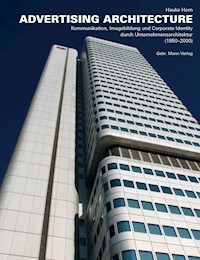 ADVERTISING ARCHITECTURE - Hauke Horn - E-Book
