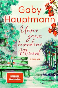 Unser ganz besonderer Moment - Gaby Hauptmann - E-Book