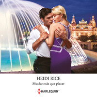 Mucho más que placer - Heidi Rice - Hörbuch