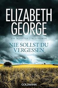Nie sollst du vergessen - Elizabeth George - E-Book