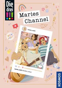 Die drei !!!, Maries Channel, #endlich_online (drei Ausrufezeichen) - Sina Flammang - E-Book