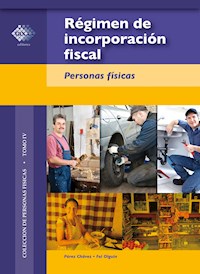 Régimen de incorporación fiscal. 2017 - José Pérez Chávez - E-Book