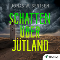 Schatten über Jütland - Jonas W. Bentsen - Hörbuch