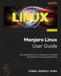 Manjaro Linux User Guide - Atanas Georgiev Rusev - E-Book
