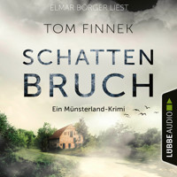 Schattenbruch - Münsterland-Krimi - Der letzte Fall für Tenbrink und Bertram, Teil 7 (Ungekürzt) - Tom Finnek - Hörbuch