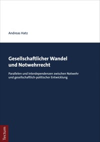 Gesellschaftlicher Wandel und Notwehrrecht - Andreas Hatz - E-Book