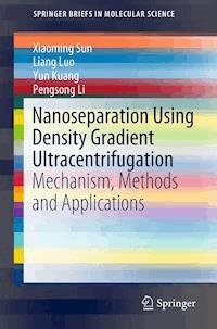 Nanoseparation Using Density Gradient Ultracentrifugation - Xiaoming Sun - E-Book