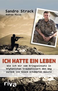 Ich hatte ein Leben - Sandro Strack - E-Book