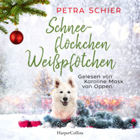Schneeflöckchen, Weißpfötchen - Petra Schier - Hörbuch