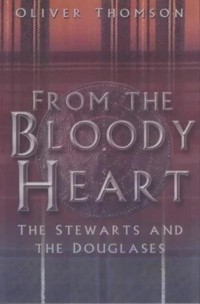 From the Bloody Heart - Oliver Thomson - E-Book