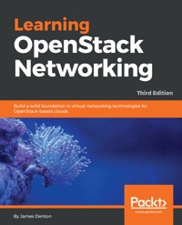 Learning OpenStack Networking - James Denton - E-Book