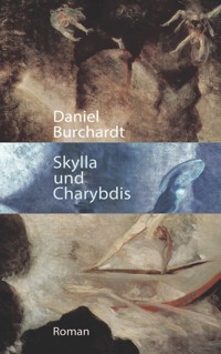 Skylla & Charybdis - Daniel Burchardt - E-Book