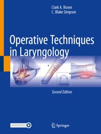 Operative Techniques in Laryngology - Clark A. Rosen - E-Book