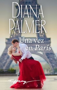 Una vez en París - Diana Palmer - E-Book