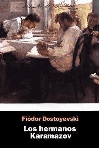 Los hermanos Karamazov - Fiódor Mijáilovich Dostoyevski - E-Book