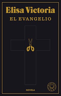 El Evangelio - Elisa Victoria - E-Book